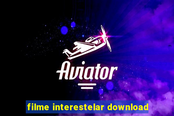 filme interestelar download